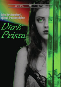 Dark Prism , Lloyd Kaufman