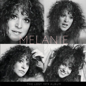 The Lost 1979 Album , Melanie