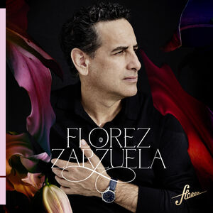 Florez Zarzuela , Juan Diego Flórez