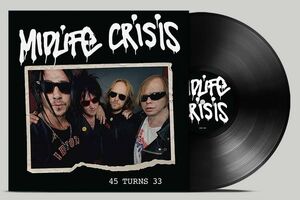 45 Turns 33 , Midlife Crisis