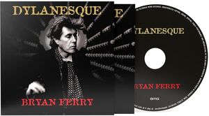Dylanesque , Bryan Ferry
