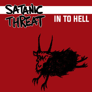 In To Hell , Satanic Threat