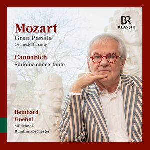 Mozart: Gran Partita; Cannabich: Sinfonia concertante , Muncher Rundfunkorchester