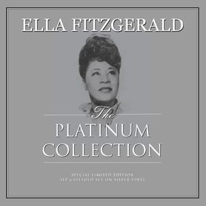 Platinum Collection - Silver Vinyl Edition [Import] , Ella Fitzgerald