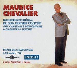 Exclusive Recording of His Last Show : October 196 , Maurice Chevalier