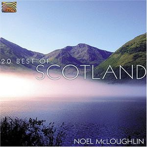 20 Best of Scotland , Noel McLoughlin
