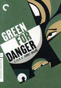 Criterion Collection: Green For Danger [B&W] [Dolby]