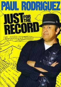 Paul Rodriguez: Just for the Record