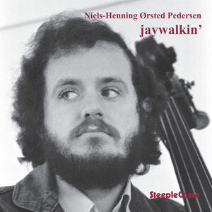 Jaywalkin , Niels-Henning  rsted Pedersen