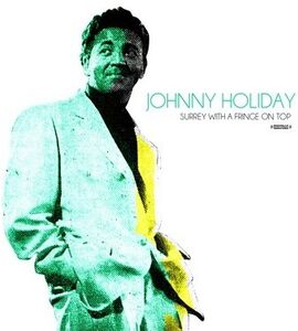 Surrey with a Fringe on Top , Johnny Holiday