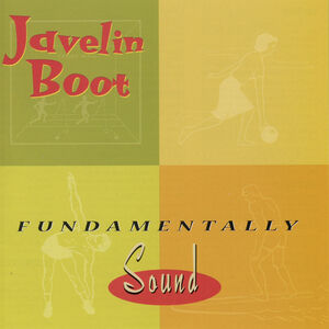 Fundamentally Sound , Javelin Boot