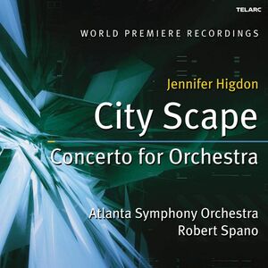 City Scape / Concerto for Orchestra , Atlanta Symphony Orchestra