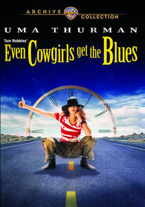 Even Cowgirls Get the Blues , Uma Thurman