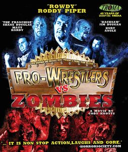Pro-Wrestlers Vs. Zombies , Roddy Piper