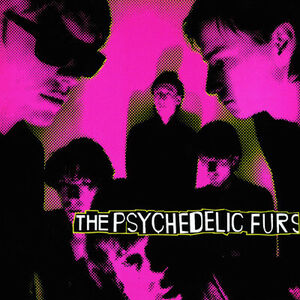 Psychedelic Furs , The Psychedelic Furs