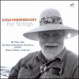 Harrison, Lou : Music for Strings