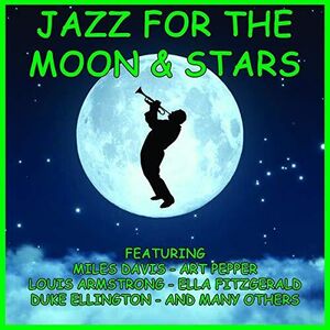 Jazz For The Moon & Stars (Various Artists)