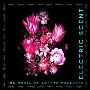 Electric Scent , Polevaya