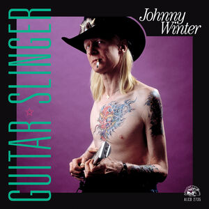 Guitar Slinger , Johnny Winter