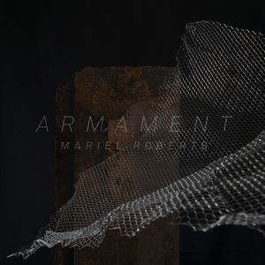 Armament , Mariel Roberts