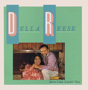Sure Like Lovin' You (Digitally Remastered) , Della Reese