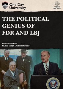One Day University: The Political Genius of FDR and LBJ