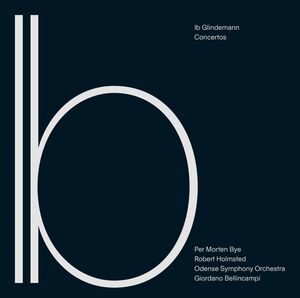 Concertos , Bye Holmsted Odense Symphony Orchestra Bellincampi