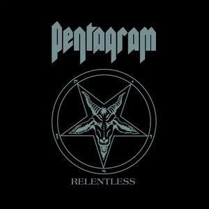 Relentless , Pentagram