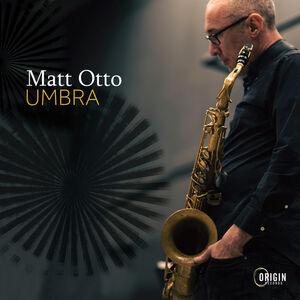 Umbra , Matt Otto