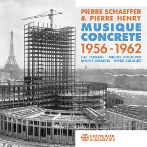 Musique Concrete 1956-1962 , Pierre Henry