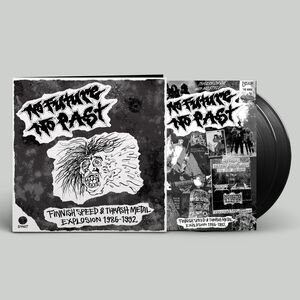 No Future No Past - Finnish Speed & Thrash Metal Explosion 1986-1992 (Various Artists)