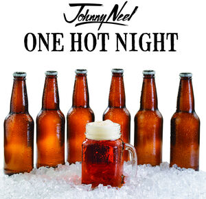 One Hot Night , Johnny Neel