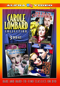 Carole Lombard Collection: My Man Godfrey/ Nothing Sacred/ Made for Each Other