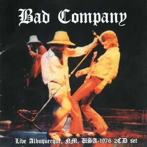 Live From Albuquerque, Nm, Usa -1976 , Bad Company