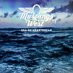 Sea Of Heartbreak , Mustangs of the West