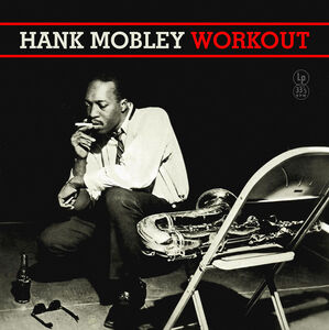 Workout , Hank Mobley