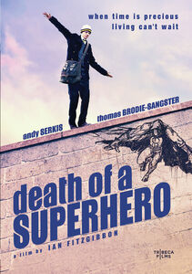 Death Of A Superhero , Andy Serkis