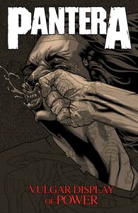 Pantera: Vulgar Display of Power - Hardcover , Burton C. Bell