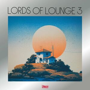 Lords Of Lounge III [Import] , Lords of Lounge