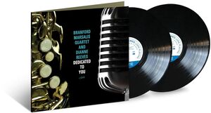 Dedicated To You , Branford Marsalis Quartet and Dianne Reeves