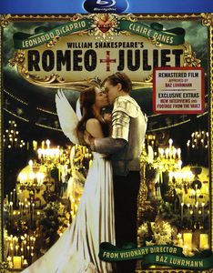 William Shakespeare's Romeo + Juliet , Leonardo DiCaprio