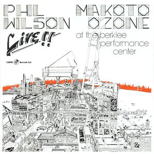 Live at the Berklee Performance Center , Phil Wilson