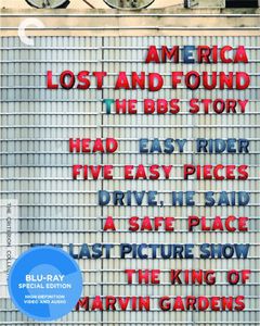 America Lost and Found: The BBS Story (Criterion Collection)