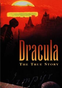 Dracula: The True Story