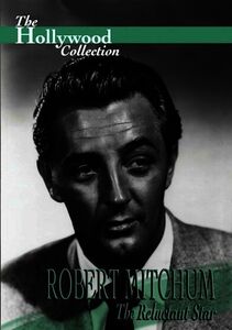 Hollywood Collection: Robert Mitchum the Reluctant Star