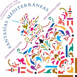 Fantasias Mediterraneas: Spanish Music for , Joan Enric Lluna