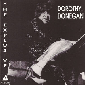 Explosive Dorothy Donegan