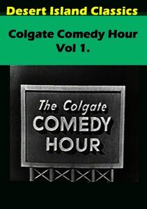 Colgate Comedy Hour: Volume 1