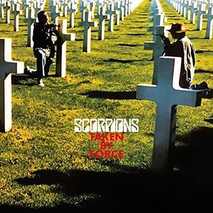 Taken By Force , Scorpions