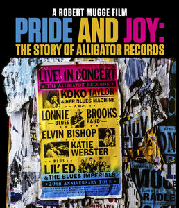 Pride and Joy: The Story of Alligator Records